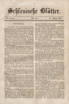 Schlesische Blätter. 1857, Nro. 9 (31 Januar)