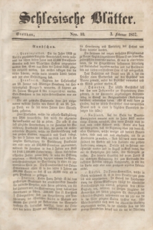 Schlesische Blätter. 1857, Nro. 10 (3 Februar)
