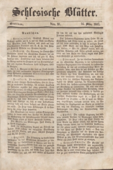 Schlesische Blätter. 1857, Nro. 21 (14 März)