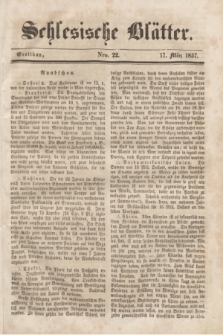 Schlesische Blätter. 1857, Nro. 22 (17 März)