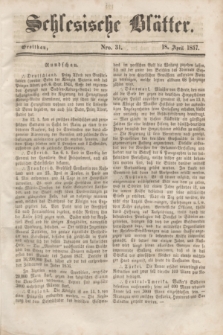 Schlesische Blätter. 1857, Nro. 31 (18 April)