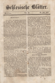 Schlesische Blätter. 1857, Nro. 51 (27 Juni)