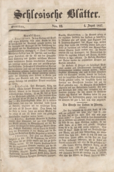 Schlesische Blätter. 1857, Nro. 62 (4 August)