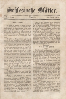 Schlesische Blätter. 1857, Nro. 68 (25 August)