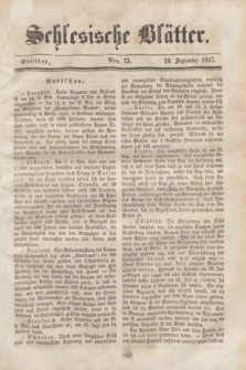 Schlesische Blätter. 1857, Nro. 75 (19 September)