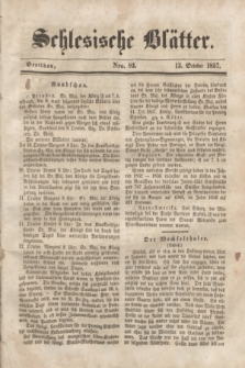 Schlesische Blätter. 1857, Nro. 82 (13 October)