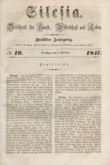Silesia : Zeitschrift fűr Kunst, Wissenschaft und Leben. Jg.12, № 10 (2 Februar 1847)