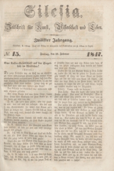 Silesia : Zeitschrift fűr Kunst, Wissenschaft und Leben. Jg.12, № 15 (19 Februar 1847)