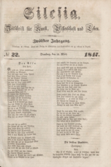 Silesia : Zeitschrift fűr Kunst, Wissenschaft und Leben. Jg.12, № 22 (16 März 1847)