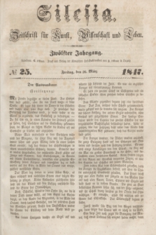 Silesia : Zeitschrift fűr Kunst, Wissenschaft und Leben. Jg.12, № 25 (26 März 1847)