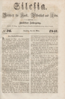 Silesia : Zeitschrift fűr Kunst, Wissenschaft und Leben. Jg.12, № 26 (30 März 1847)