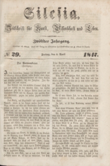 Silesia : Zeitschrift fűr Kunst, Wissenschaft und Leben. Jg.12, № 29 (9 April 1847)