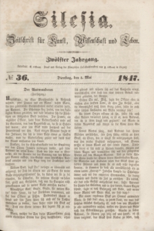 Silesia : Zeitschrift fűr Kunst, Wissenschaft und Leben. Jg.12, № 36 (4 Mai 1847)