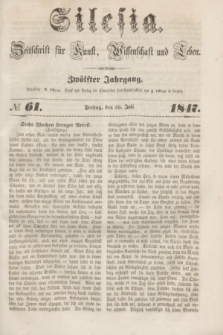 Silesia : Zeitschrift fűr Kunst, Wissenschaft und Leben. Jg.12, № 61 (30 Juli 1847)