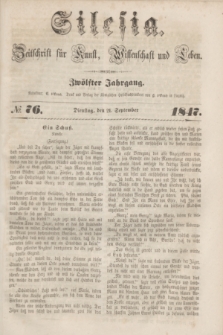 Silesia : Zeitschrift fűr Kunst, Wissenschaft und Leben. Jg.12, № 76 (21 September 1847)