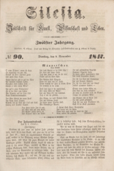 Silesia : Zeitschrift fűr Kunst, Wissenschaft und Leben. Jg.12, № 90 (9 November 1847)