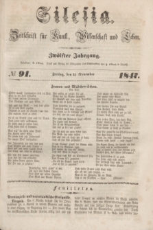 Silesia : Zeitschrift fűr Kunst, Wissenschaft und Leben. Jg.12, № 91 (12 November 1847)