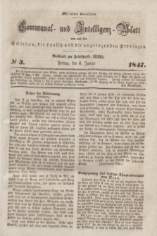 Communal und Intelligenz-Blatt von und fűr Schlesien, die Lausitz und die angrenzenden Provinzen. 1847, № 3 (8 Januar)