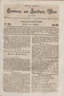 Communal und Intelligenz-Blatt von und fűr Schlesien, die Lausitz und die angrenzenden Provinzen. 1847, № 11 (5 Februar)