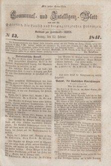 Communal und Intelligenz-Blatt von und fűr Schlesien, die Lausitz und die angrenzenden Provinzen. 1847, № 13 (12 Februar)