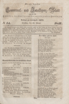 Communal und Intelligenz-Blatt von und fűr Schlesien, die Lausitz und die angrenzenden Provinzen. 1847, № 14 (16 Februar)