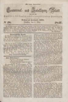 Communal und Intelligenz-Blatt von und fűr Schlesien, die Lausitz und die angrenzenden Provinzen. 1847, № 18 (2 März)