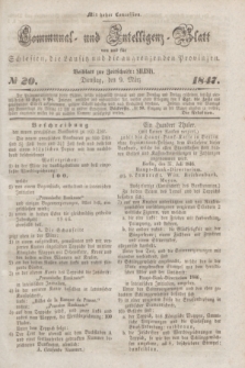 Communal und Intelligenz-Blatt von und fűr Schlesien, die Lausitz und die angrenzenden Provinzen. 1847, № 20 (9 März)