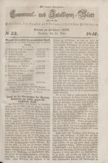 Communal und Intelligenz-Blatt von und fűr Schlesien, die Lausitz und die angrenzenden Provinzen. 1847, № 22 (16 März)