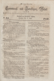 Communal und Intelligenz-Blatt von und fűr Schlesien, die Lausitz und die angrenzenden Provinzen. 1847, № 34 (27 April) + dod.