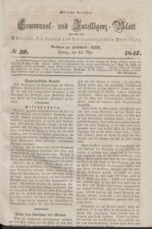 Communal und Intelligenz-Blatt von und fűr Schlesien, die Lausitz und die angrenzenden Provinzen. 1847, № 39 (14 Mai)