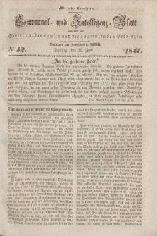 Communal und Intelligenz-Blatt von und fűr Schlesien, die Lausitz und die angrenzenden Provinzen. 1847, № 52 (29 Juni)