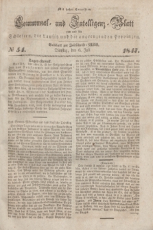 Communal und Intelligenz-Blatt von und fűr Schlesien, die Lausitz und die angrenzenden Provinzen. 1847, № 54 (6 Juli) + dod.