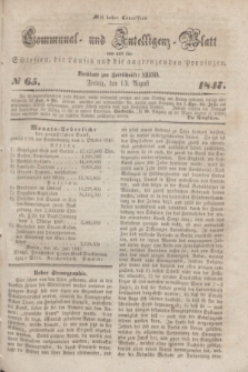 Communal und Intelligenz-Blatt von und fűr Schlesien, die Lausitz und die angrenzenden Provinzen. 1847, № 65 (13 August)