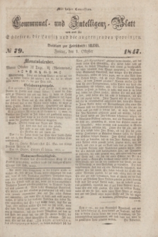 Communal und Intelligenz-Blatt von und fűr Schlesien, die Lausitz und die angrenzenden Provinzen. 1847, № 79 (1 Oktober)