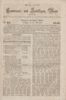 Communal und Intelligenz-Blatt von und fűr Schlesien, die Lausitz und die angrenzenden Provinzen. 1847, № 92 (16 November)