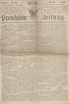 West-Preußische Zeitung. Jg.4, Nr. 13 (16 Januar 1867)