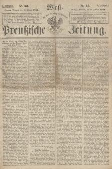 West-Preußische Zeitung. Jg.4, Nr. 43 (20 Februar 1867)