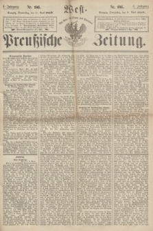 West-Preußische Zeitung. Jg.4, Nr. 86 (11 April 1867)