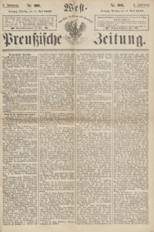 West-Preußische Zeitung. Jg.4, Nr. 90 (16 April 1867)