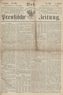 West-Preußische Zeitung. Jg.4, Nr. 95 (24 April 1867)