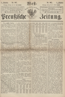 West-Preußische Zeitung. Jg.4, Nr. 97 (26 April 1867)