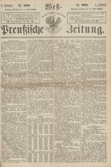 West-Preußische Zeitung. Jg.4, Nr. 100 (30 April 1867)