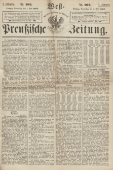 West-Preußische Zeitung. Jg.4, Nr. 102 (2 Mai 1867)
