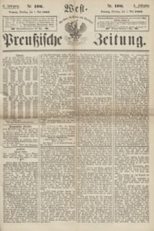 West-Preußische Zeitung. Jg.4, Nr. 106 (7 Mai 1867)