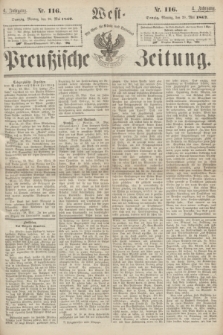 West-Preußische Zeitung. Jg.4, Nr. 116 (20 Mai 1867)