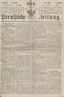 West-Preußische Zeitung. Jg.4, Nr. 127 (3 Juni 1867)