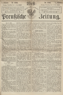 West-Preußische Zeitung. Jg.4, Nr. 135 (13 Juni 1867)