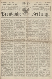 West-Preußische Zeitung. Jg.4, Nr. 152 (3 Juli 1867)