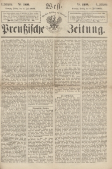 West-Preußische Zeitung. Jg.4, Nr. 160 (12 Juli 1867)