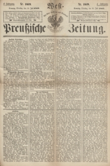 West-Preußische Zeitung. Jg.4, Nr. 169 (23 Juli 1867)